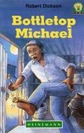 Cover: Bottletop Michael - Heinemann