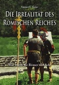 Cover: Die Irrealit&auml;t des R&ouml;mischen Reiches - EFODON
