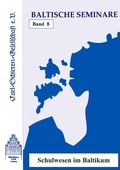 Cover: Schulwesen im Baltikum - Carl-Schirren-Gesellschaft