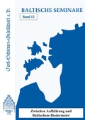 Cover: Zwischen Aufkl&auml;rung und Baltischem Biedermeier - Carl-Schirren-Gesellschaft