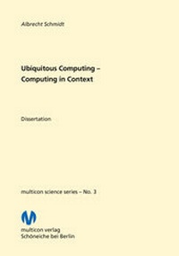 Abbildung von: Ubiquitous Computing - Computing in Context - multicon multimedia consulting