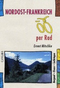 Cover: Nordost-Frankreich per Rad - Kettler, W