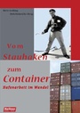 Cover: Vom Stauhaken zum Container - Kellner Verlag