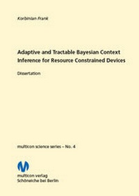 Enlarge image Cover: Adaptive and Tractable Bayesian Context Inference for Resource Constrained Devices - multicon multimedia consulting