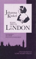 Cover: Hans Ibeles in London - Ulrike Helmer Verlag
