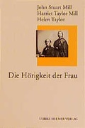 Cover: Die H&ouml;rigkeit der Frau - Ulrike Helmer Verlag