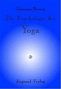 Abbildung von: Die Psychologie des Yoga - diagonal Marburg