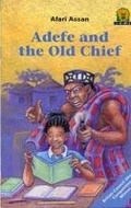 Cover: Adefe and the Old Chief - Heinemann