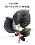 Cover: Maulbeeren - Zwischen Glaube und Hoffnung - VACAT