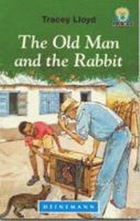 Enlarge image Cover: The Old Man and the Rabbit - Heinemann