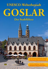 Abbildung von: Goslar - Der Stadtführer - Schmidt-Buch-Vlg