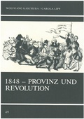 Cover: 1848 - Provinz und Revolution - EKW-Verlag