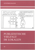 Cover: Publizistische Vielfalt im Lokalen - EKW-Verlag