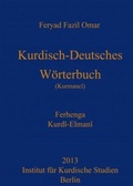 Cover: Kurdisch-Deutsches W&ouml;rterbuch (Nordkurdisch/Kurmanc&icirc;) - Institut f. Kurdische Studien