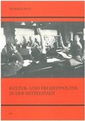 Cover: Kultur - und Freizeitpolitik in der Mittelstadt - EKW-Verlag