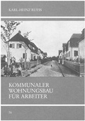 Cover: Kommunaler Wohnungsbau f&uuml;r Arbeiter - EKW-Verlag