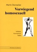 Cover: Vorwiegend homosexuell - M&auml;nnerschwarm, Salzgeber Buchverlage GmbH