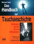 Cover: Das Handbuch zur Tauchgeschichte - Naglschmid, S
