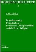 Cover: Bewusstsein des  Unendlichen - Feuerbachs Religionskritik und die freie Religion - de exilio