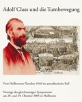 Cover: Adolf Cluss und die Turnbewegung - Stadt Heilbronn