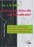 Cover: Iran an der Schwelle zur Demokratie? - Glar&eacute; Verlag