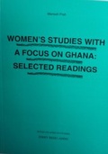 Cover: Women's Studies with Focus on Ghana - Bedu-Addo