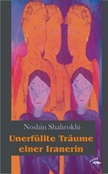 Cover: Unerf&uuml;llte Tr&auml;ume einer Iranerin - Glar&eacute; Verlag
