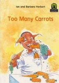 Enlarge image Cover: Too Many Carrots - Heinemann
