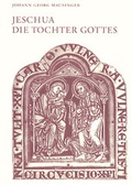 Cover: Jeschua. Die Tochter Gottes - Basilisken-Presse im Verlag Natur & Text