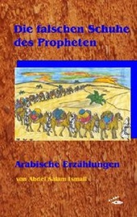 Abbildung von: Die falschen Schuhe des Propheten - Glaré Verlag