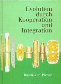 Enlarge image Cover: Evolution durch Kooperation und Integration - Basilisken-Presse im Verlag Natur & Text