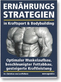 Abbildung von: Ernährungsstrategien in Kraftsport und Bodybuilding - Novagenics