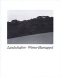 Cover: Landschaften, Werner Hannappel - icon Verlag Hubert Kretschmer