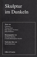 Cover: Skulptur im Dunkeln - Gilles & Francke