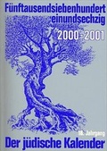 Cover: J&uuml;discher Kalender / 2000-2001 (5761) / 18. Jahrgang. F&uuml;nftausendsiebenhunderteinundsechzig - &Ouml;lbaum