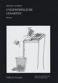 Cover: Ungew&ouml;hnliche Lesarten - Gilles & Francke
