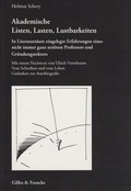 Cover: Akademische Listen, Lasten, Lustbarkeiten - Gilles & Francke