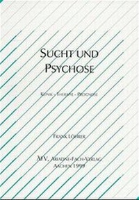 Enlarge image Cover: Sucht und Psychose - Ariadne-Fach-Vlg