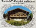 Cover: Die &auml;lteste Volksschule Deutschlands - ROTEL-TOURS