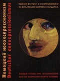 Cover: Rainer Fetting und Zeitgenossen aus der Sammlung Martin Sanders - Palace Editions