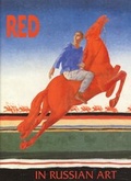 Cover: Red in Russian Art - Palace Editions