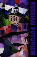 Cover: Russian Futurism and David Burliuk - Palace Editions