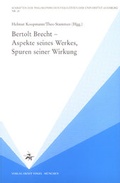 Cover: Bertolt Brecht - Aspekte seines Werkes, Spuren seiner Wirkung - V&ouml;gel, E