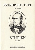 Cover: Friedrich-Kiel-Studien / Friedrich-Kiel-Studien, Band 1 - dohr k&ouml;ln