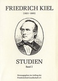 Cover: Friedrich-Kiel-Studien / Friedrich-Kiel-Studien, Band 2 - dohr k&ouml;ln