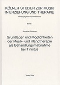 Cover: Grundlagen und M&ouml;glichkeiten der Musik- und Klangtherapie als Behandlungsma&szlig;nahme bei Tinnitus - dohr k&ouml;ln