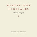 Cover: Partitions digitales I (d'apr&egrave;s Ni&eacute;pce) - European Photography