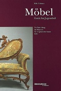 Cover: M&ouml;bel. Gotik bis Jugendstil - Arnoldsche