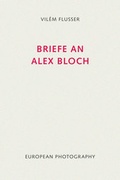 Cover: Briefe an Alex Bloch - European Photography