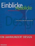 Cover: Einblicke - Ausblicke. F&uuml;r ein Museum von morgen. Die Neue Sammlung.... / Insights: Outlook - Arnoldsche